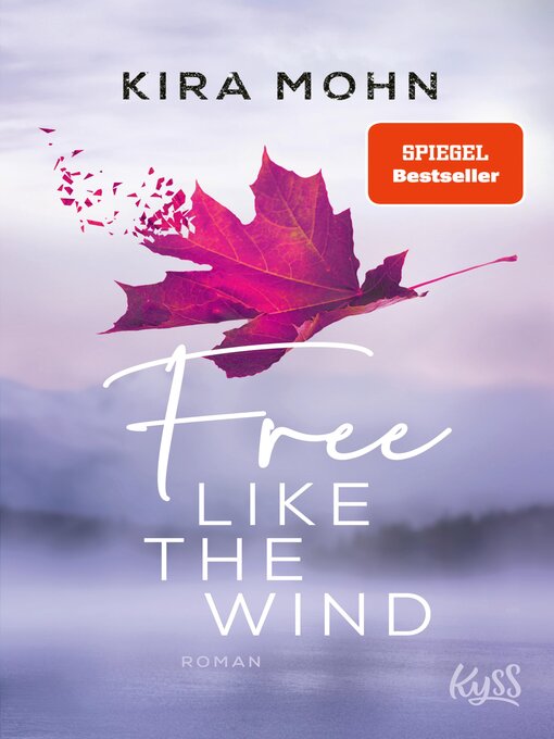 Titeldetails für Free like the Wind nach Kira Mohn - Verfügbar